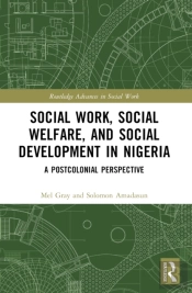 Social Work, Social Welfare, And Social Development In Nigeria