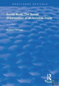 Bertrand.pt - Social Work: The Social Organisation Of An Invisible Trade