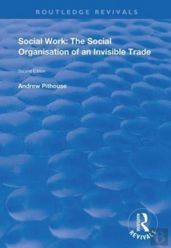 Bertrand.pt - Social Work: The Social Organisation Of An Invisible Trade