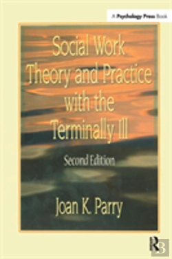 Bertrand.pt - Social Work Theory And Practice With The Terminally Ill