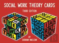 Social Work Theory Cards - 3rd Edition April 2020