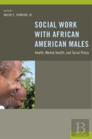 Social Work With African American Males