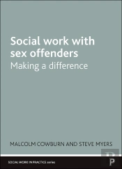 Social Work With Sex Offenders