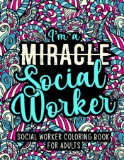 Social Worker Coloring Book For Adults