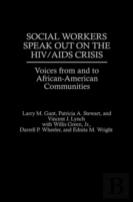 Social Workers Speak Out On The Hiv/Aids Crisis