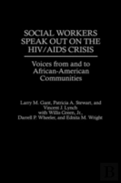 Social Workers Speak Out On The Hiv/Aids Crisis