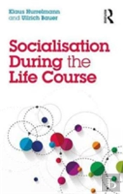 Socialisation During The Life Course
