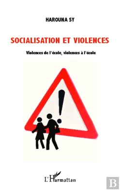 Bertrand.pt - Socialisation Et Violences ; Violences De L'École, Violences À L'École