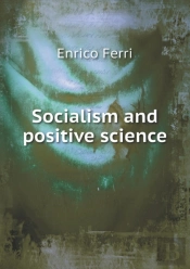 Socialism And Positive Science