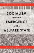 Socialism And The Emergence Of The Welfare State