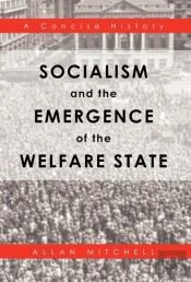 Socialism And The Emergence Of The Welfare State
