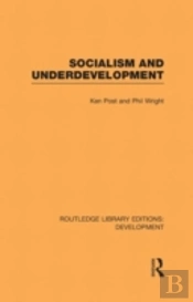Socialism And Underdevelopment
