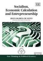 Socialism, Economic Calculation And Entrepreneurship