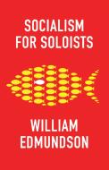 Socialism For Soloists