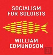 Socialism For Soloists