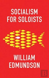 Socialism For Soloists