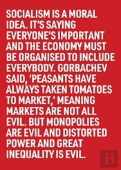 Socialism Is A Moral Idea