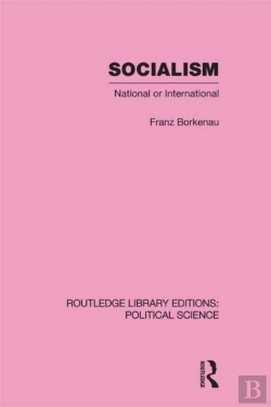 Bertrand.pt - Socialism National Or International Routledge Library Editions: Political Science Volume 48
