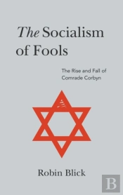 Socialism Of Fools (Part I)
