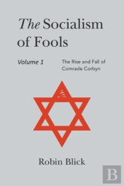 Socialism Of Fools Vol 1 Revised 3rd Edn