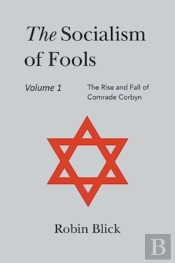 Socialism Of Fools Vol 1 - Revised 5th Edition