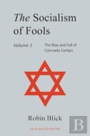 Socialism Of Fools Vol 1 - Revised 6th Edition