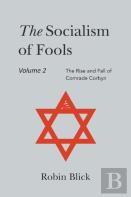 Socialism Of Fools Vol 2 Revised 3rd Edn
