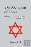 Socialism Of Fools Vol 2 - Revised 4th Edition