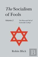Socialism Of Fools Vol 2 - Revised 5th Edition