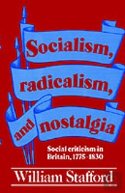 Socialism, Radicalism, And Nostalgia