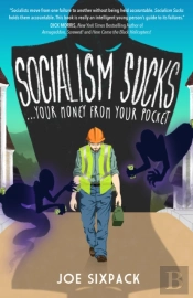 Socialism Sucks Your Money From Your Pocket