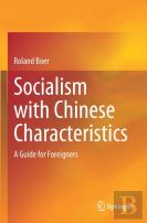 Socialism With Chinese Characteristics
