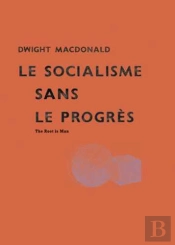Socialisme Sans Le Progrès (Le)