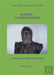 Socialisme : Un Combat Permanent