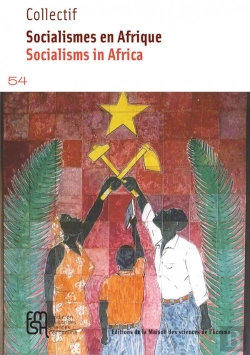 Bertrand.pt - Socialismes En Afrique : African Socialism