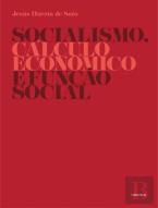 Socialismo, Cálculo Económico e Função Social