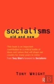 Socialisms: Old And New