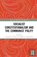 Socialist Constitutionalism And The Communist Polity