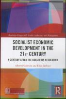 Socialist Economic Development In The 21st Century