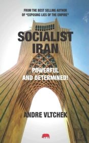 Socialist Iran:  Powerful And Determined
