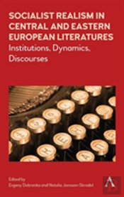 Socialist Realism In Central And Eastern European Literatures Under Stalin