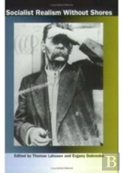 Socialist Realism Without Shores