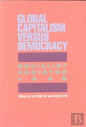 Socialist Registerglobal Capitalism Versus Democracy