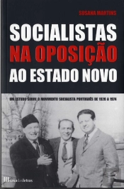 Socialistas na Oposição ao Estado Novo