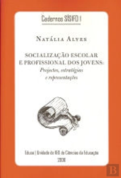 Bertrand.pt - Socialização escolar e profissional dos jovens