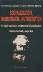 Socialización, Democracia, Autogestión