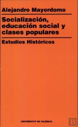 Bertrand.pt - Socialización. Educación Social. Clases Populares. Estudios Históricos