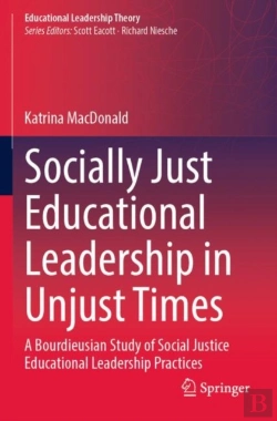 Bertrand.pt - Socially Just Educational Leadership In Unjust Times