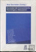 Sociedad Del Conocimiento, Tecnología Y Educación