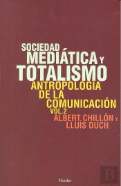 Sociedad Mediática Y Totalismo